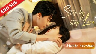 Movie Ver 1. Boss and the beauty gradually fell in love in the quarrel | ENG SUB | Step by Step Love