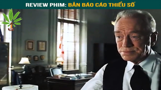 Phim : Bản báo cáo thiểu số -part6 #reviewphim