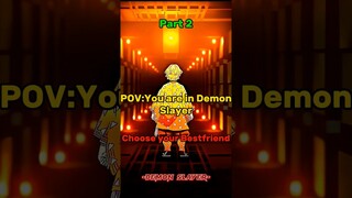 POV:You are in Demon Slayer | Choose your Bestfriend |Part 2 #shorts#demonslayer#edit#quiz#trending