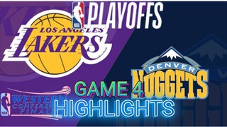 LOS ANGELES LAKERS VS DENVER NUGGETS GAME 4 HIGHLIGHTS