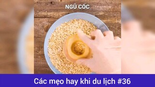 Các mẹo hay khi đi du lịch p36