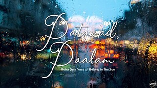 Patawad, Paalam - Moira Dela Torre x I Belong To The Zoo (Lyric Video)