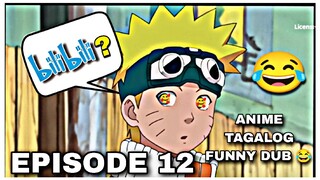 "NAGPATURO" | NARUTO TAGALOG FUNNY DUB EP.12