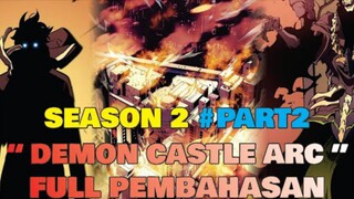 SOLO LEVELING SEASON 2 #PART2 | DEMON CASTLE ARC  FULL PEMBAHASAN !!!