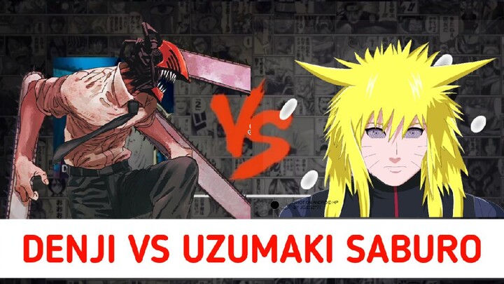 DENJI VS UZUMAKI SABURO