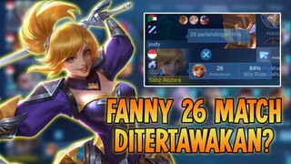 FANNY 26 MATCH DITERTAWAKAN? KITA KASIH PAHAM!!
