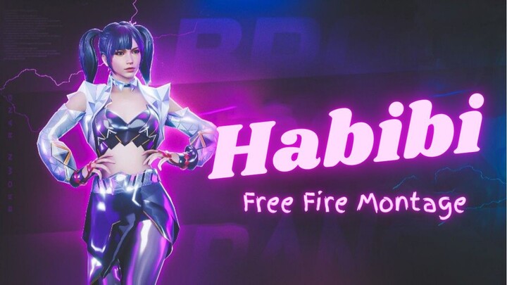 Free fire Habibi montage  - Habibi status video - ff habibi song status -