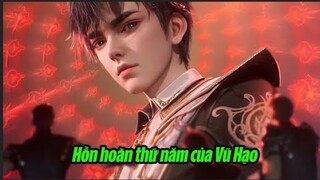 Tuyệt Thế Đường Môn Tập 240 Thuyết Minh | Đấu La Đại Lục 2|斗罗大陆2: 第240集| Hồn hoàn thứ năm của Vũ Hạo