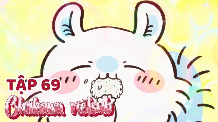 Chiikawa vietsub Tập 69. Vị Mặn/ Cá Hồi Sấy Khô