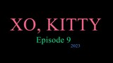 XO, KITTY Episode 9 2023
