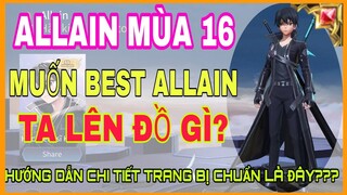 Allain mùa 16 | Cách lên đồ, bảng ngọc Allain mùa 16 mạnh và chuẩn nhất Liên quân - HD GAME 76