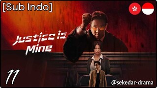 [Sub Indo] Justice is Mine – Eps. 11 (2025)