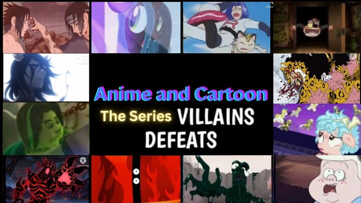 Defeats Of My Favorite Anime and Cartoon Villains (The Complete Series)