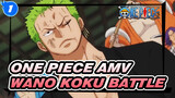 [One Piece AMV] The Latest Episode -- Wano Koku Battle Starts_1