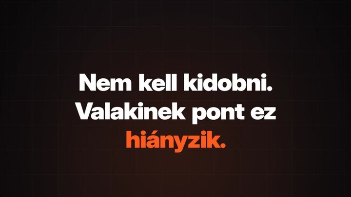 Nem kell kidobni – valakinek pont ez kell