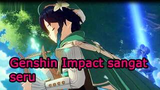 Genshin Impact sangat seru