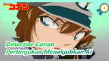 [Detective Conan] Adegan Pertunjukan Menakjubkan Ai_4