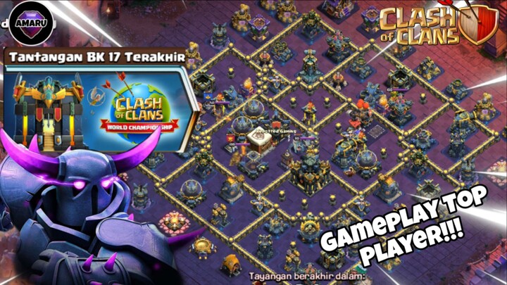 Menyelesaikan event "Tantangan TH17 terakhir" dengan meniru Gameplay dari Top Player coc🔥🥶🔥