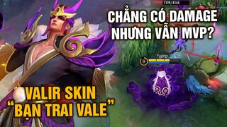 Tốp Mỡ | VALIR Skin Bạn Trai Vale: Pháp Sư Damage Bé Nhất Game? Địch Ghét Lắm Mà Đíu Hạ Được? | MLBB