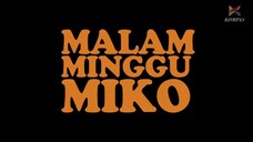 Malam Minggu Miko - Kado Untuk Melina