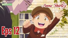 ANNE SHIRLEY TERBARU EPS.12 SUB INDO