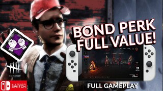 BOND PERK VALUE! DEAD BY DAYLIGHT SWITCH 224