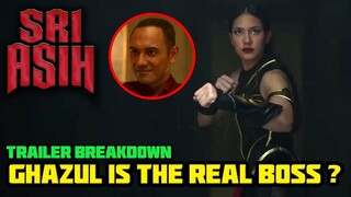 GHAZUL BAHAYA NIH PUNYA TUJUAN SENDIRI ! SRI ASIH TRAILER BREAKDOWN