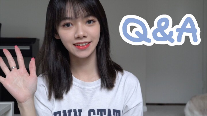 Q&A问答！像lisa？被星探发现？留学生奢侈消费？走出失恋？