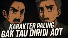 Siapa Karakter Paling Gak Tau Diri Di AOT