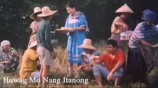Huwag Mo Nang Itanong (1997) | Drama | Filipino Movie