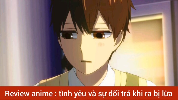 review Anime tình yêu và sự dối trá