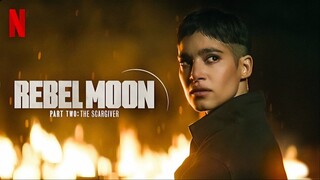 Rebel Moon - Part Two: The Scargiver (2024)