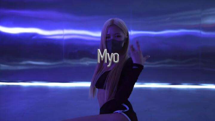 【又一封神作/这就是所谓天赋吧】BIBI编舞Myo