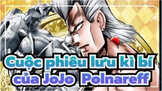 Cuộc phiêu lưu kì bí của JoJo
Polnareff