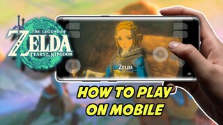 How to play The Legend of Zelda Tears of the Kingdom on Mobile