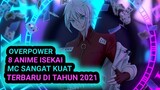 ISEKAI TERBARU!! 8 Anime isekai overpower terbaru di tahun 2021