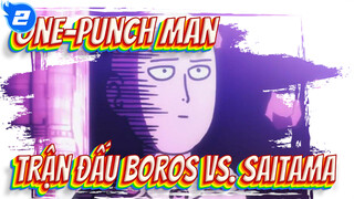 Boros vs. Saitama - Cấp Độ Chấn Thương Của Anh Ấy Đây~_2