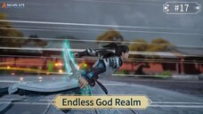 Endless God Realm Eps 17 Sub Indo