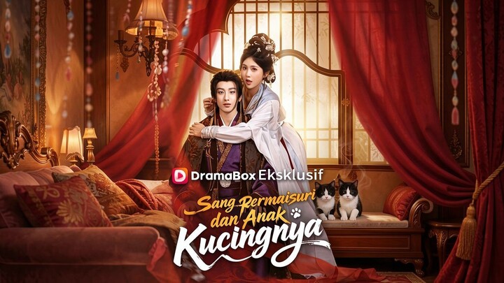 Sang Permaisuri dan Anak Kucingnya Full Bahasa Indonesia (DB)