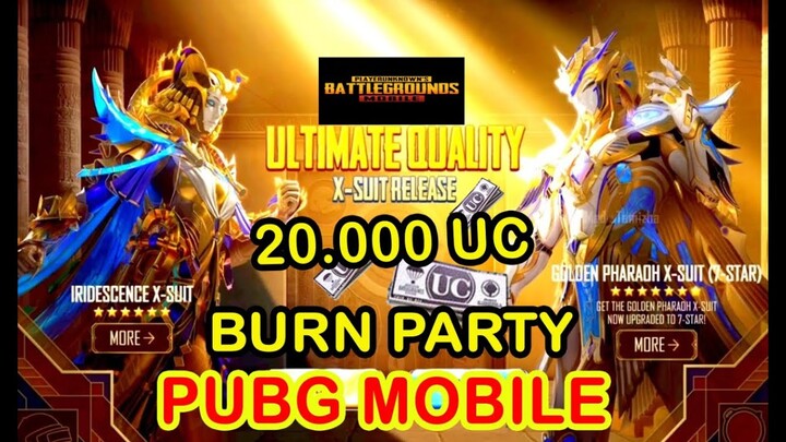 20.000 UC PARAOH REAWAKENS - BURN PARTY PUBG MOBILE