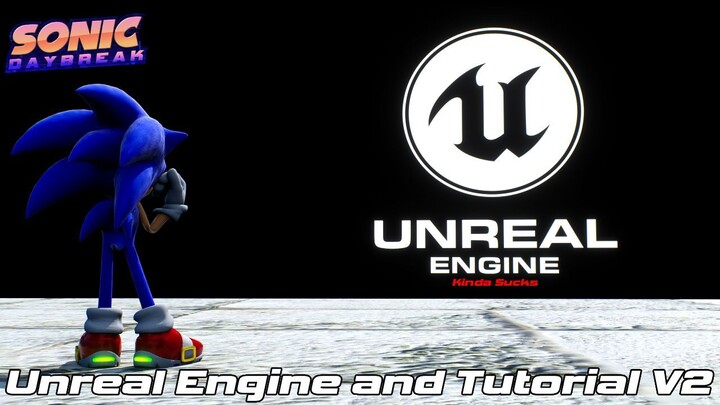 Sonic Daybreak Dev log #2.... UE4 and Tutorial V2