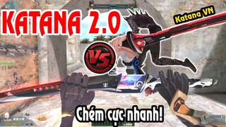 KATANA 2.O vs KATANA TRUY KÍCH VN : Liên Hoàn Cận Chiến Zombie.