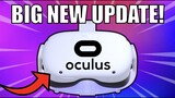 Big Quest 2 Update. Oculus is BACK!