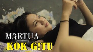 M3RTU4 K0K G!TV - FILM PENDEK
