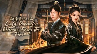 EP.15 ■LADY REVENGER RETURNS FROM THE FIRE (2024) Eng.Sub