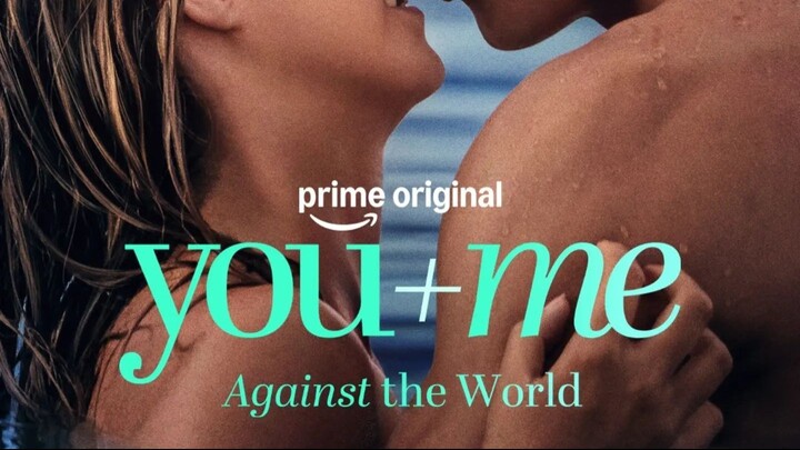 You+Me - Against the World 2026 AMZN Dual Audio Hindi (ORG 2.0) 480p WEB-DL x264