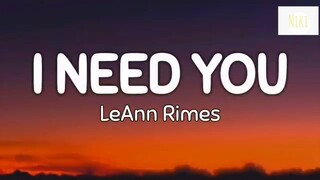 LeAnn Rimes -I Need You (Lyrics)