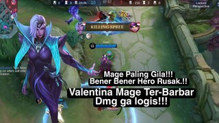 Valen Mage paling rese, walaupun di nerf masih meta !!