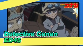 [Detective Conan] ED45 Kimi no Egao ga Nani Yori mo Suki Datta_A