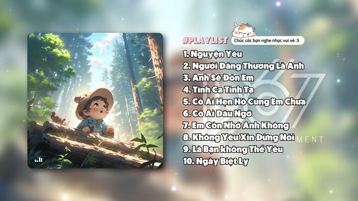 Từ đầu vốn không của nhau, người đến trước bước về sau... Nguyện Yêu, Người Đáng Thương Là Anh,...